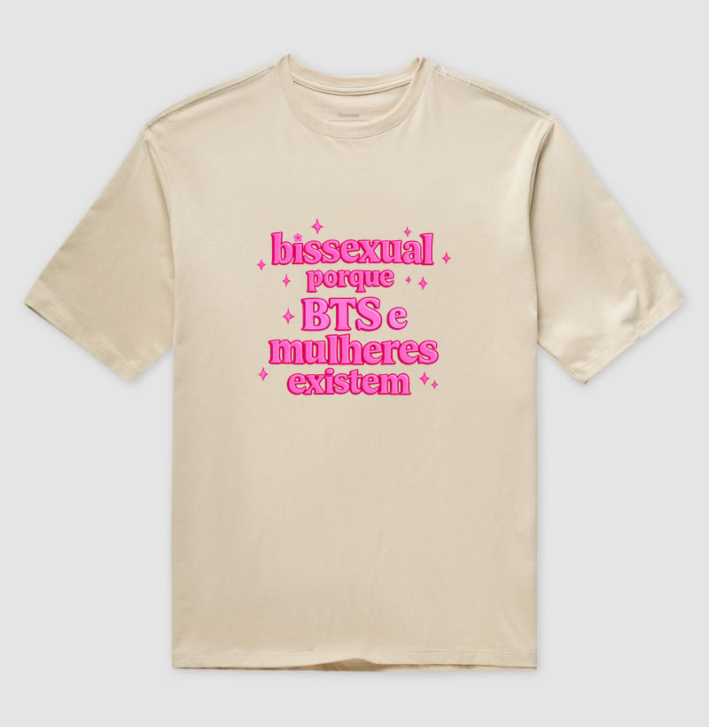 Camiseta Oversized Delgado "bissexual porque BTS e mulheres existem"