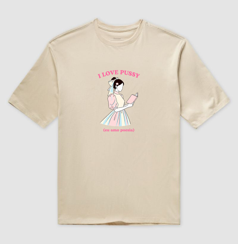 Camiseta Oversized Delgado "I LOVE PUSSY"