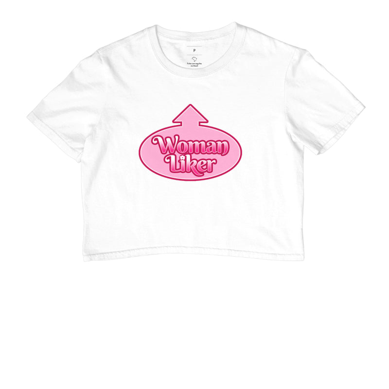 Cropped Delgado "Woman Liker"