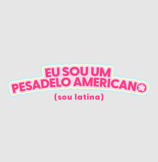 Camiseta Oversized Delgado "EU SOU UM PESADELO AMERICANO"