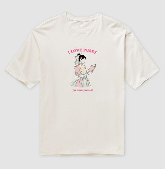 Camiseta Oversized Delgado "I LOVE PUSSY"
