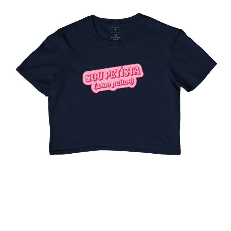 Cropped Delgado "SOU PETISTA (amo peitos)"
