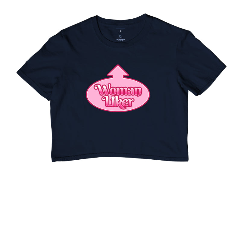 Cropped Delgado "Woman Liker"