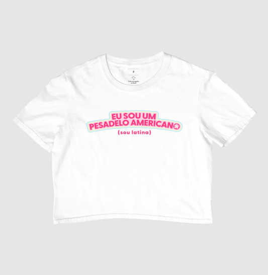 Cropped Delgado "EU SOU UM PESADELO AMERICANO"
